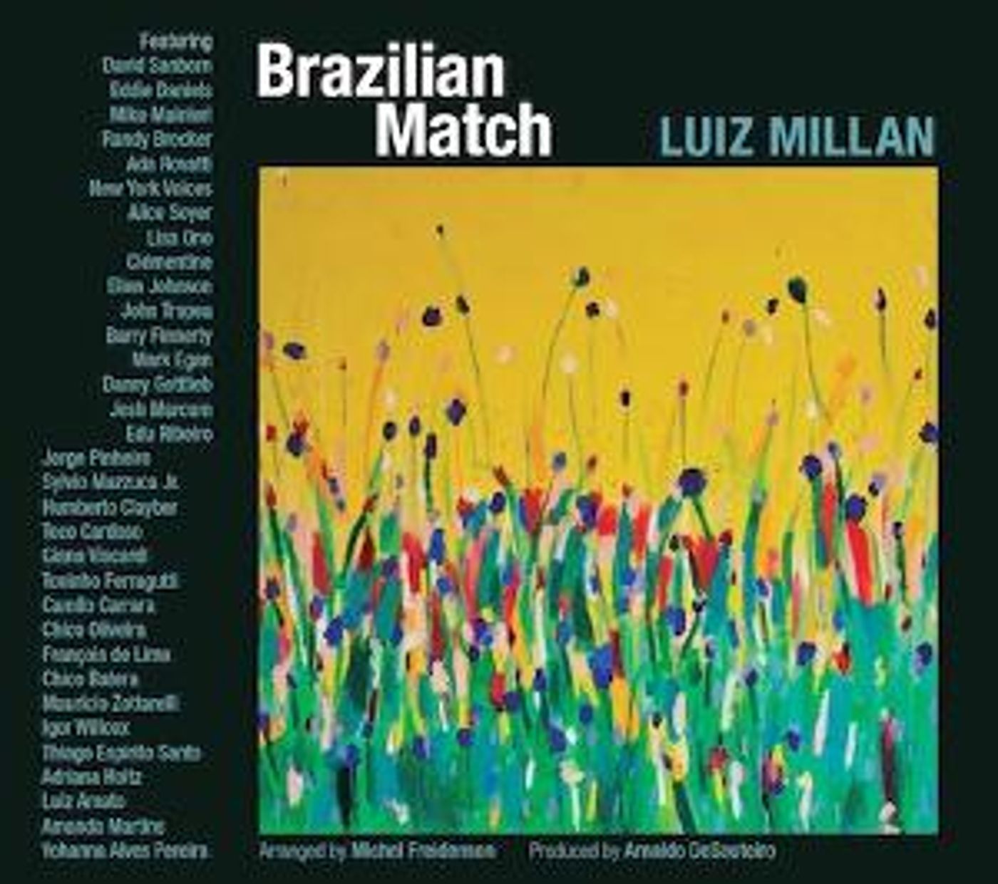 Vocalist And Composer Luiz Millan's Fifth Album As A Bandleader, BRAZILIAN MATCH, Out Now  Image