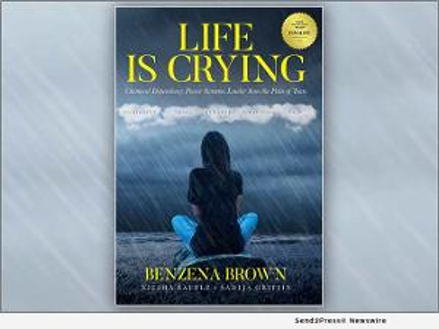 LIFE IS CRYING by Benzena Brown Announced as Book Excellence Award Finalist  Image