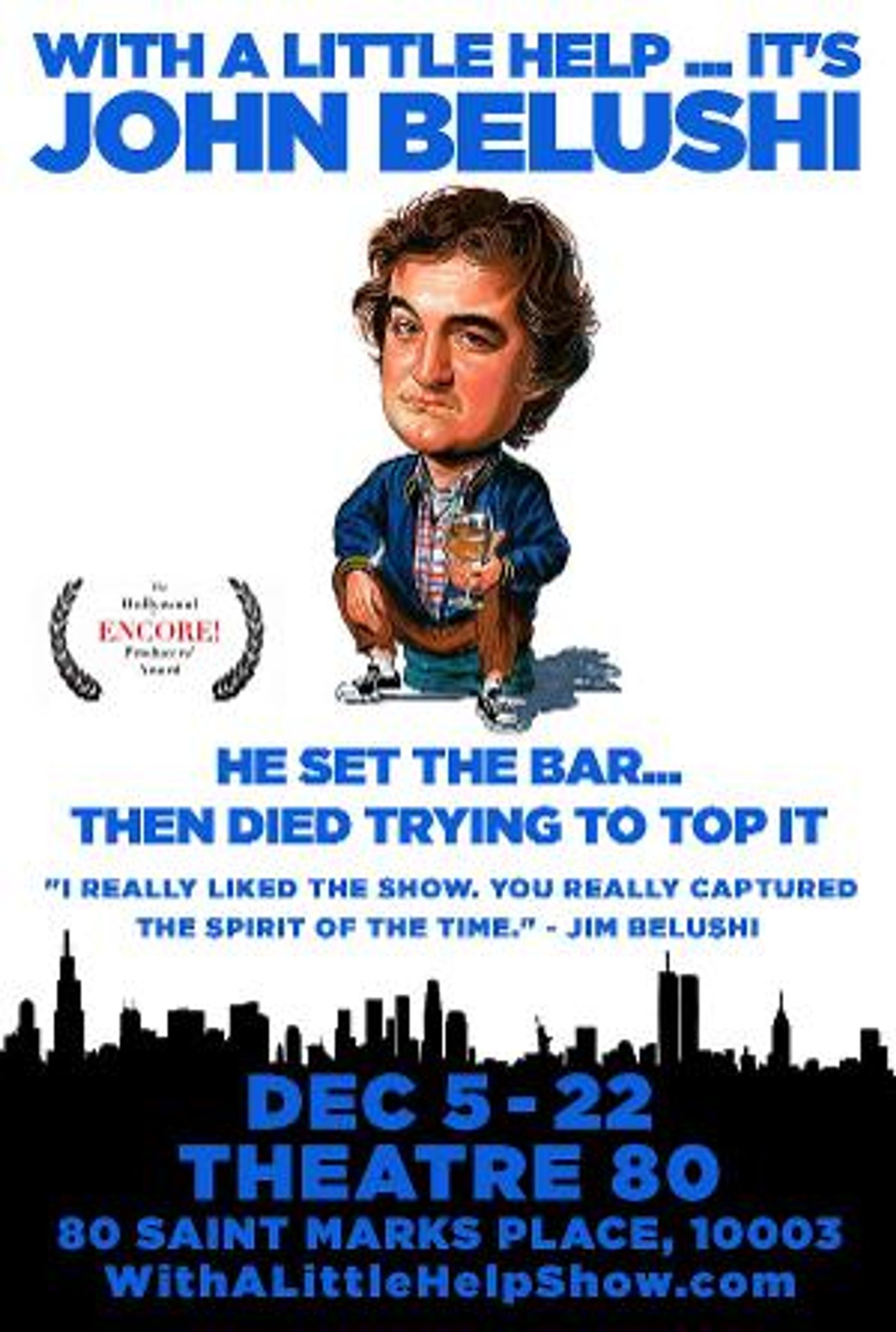 WITH A LITTLE HELP...IT'S JOHN BELUSHI Makes Off-Broadway Debut At Theatre 80  Image