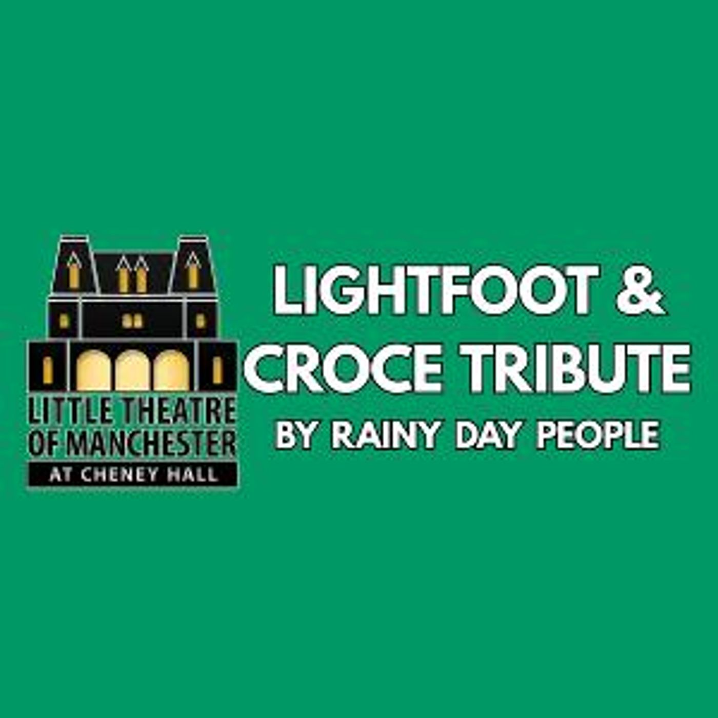 Gordon Lightfoot and Jim Croce Tribute Concert to be Presented By Rainy Day People at Cheney Hall  Image