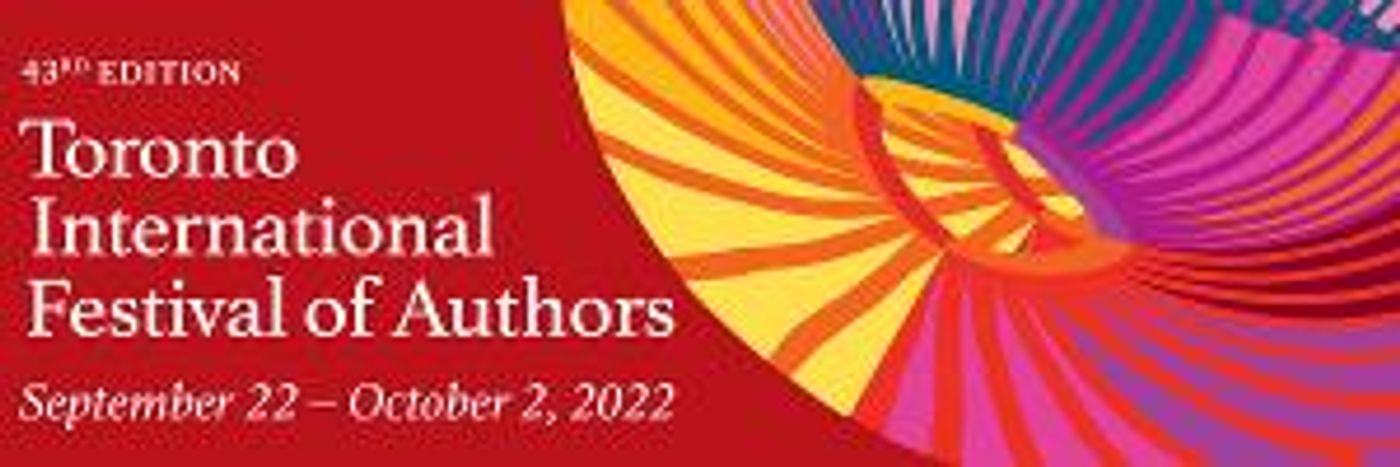 The Toronto International Festival of Authors to Kick Off in September  Image