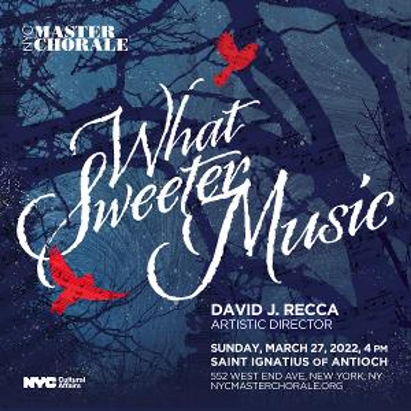 NYC Master Chorale Presents WHAT SWEETER MUSIC  Image