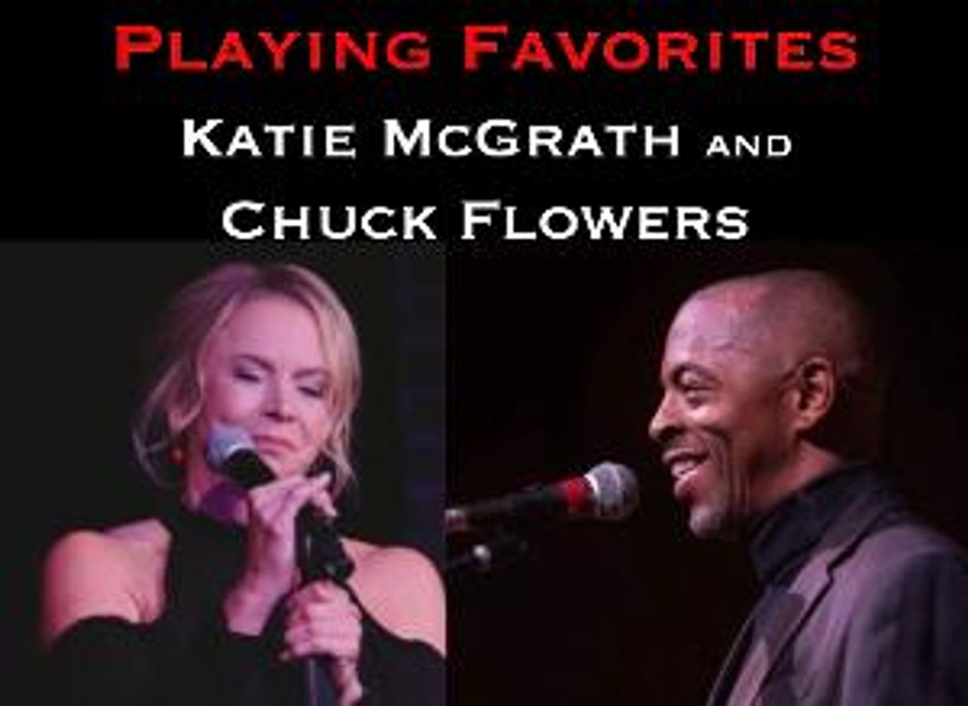 Katie McGrath Returns To Don't Tell Mama With Chuck Flowers in PLAYING FAVORITES  Image