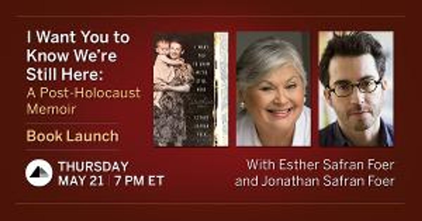 The Museum of Jewish Heritage to Present Online Conversation  Between Authors Esther & Jonathan Safran Foer  Image