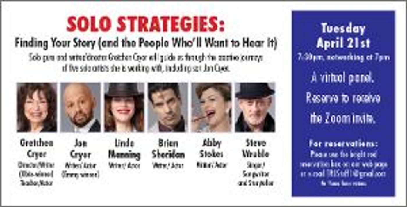 TRU Presents April Panel Via Zoom - SOLO STRATEGIES: FINDING YOUR STORY (AND THE PEOPLE WHO'LL WANT TO HEAR IT)  Image