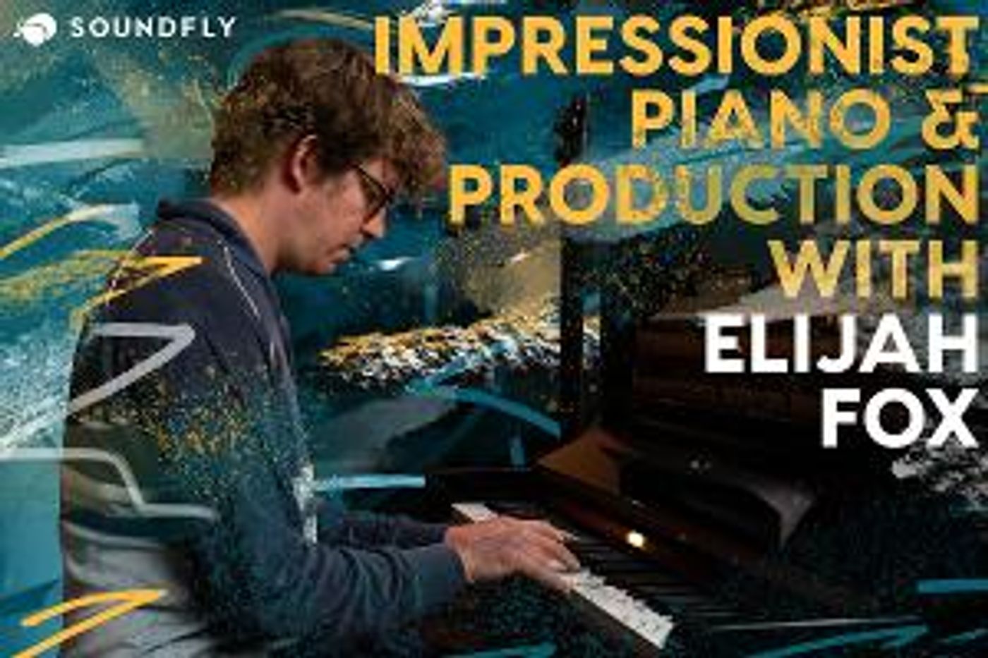 Elijah Fox Teams With SOUNDFLY To Launch A New Course On Impressionist Harmony And Hip-Hop Beats  Image