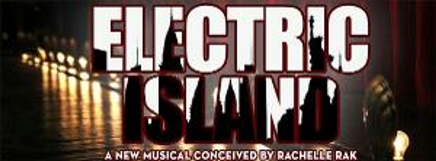 Rachelle Rak, Angie Schworer And More To Explore the Lives Of Broadway Women In ELECTRIC ISLAND At The Green Room 42  Image