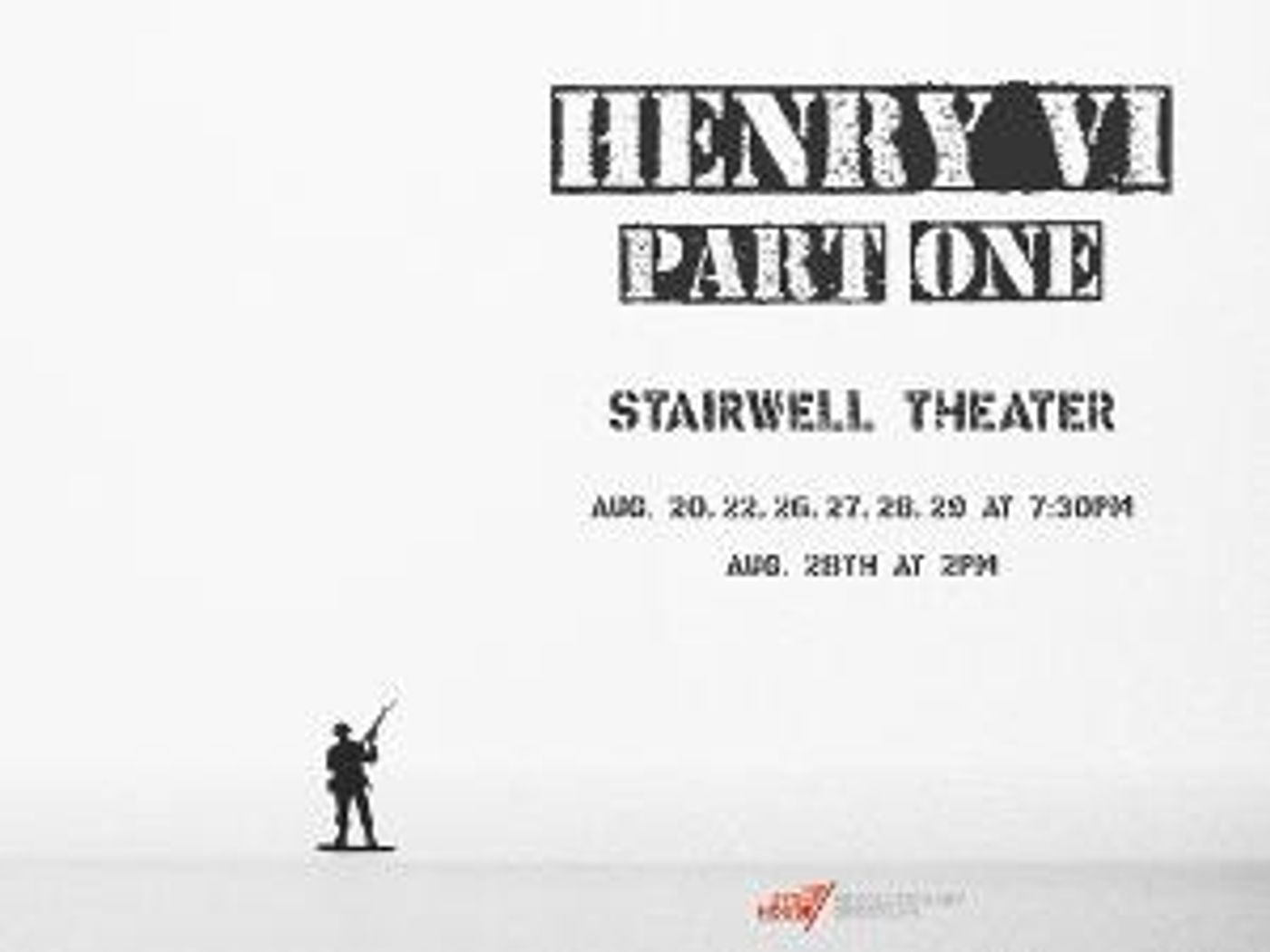 Stairwell Theater Announces HENRY VI: PART 1 at Park Slope's Old Stone House  Image