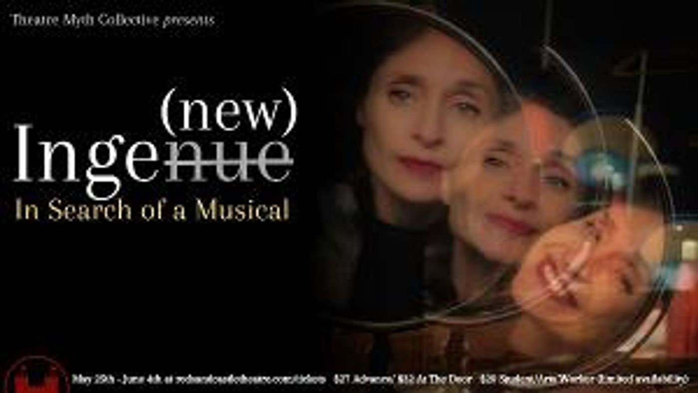 World Premiere Of INGE(NEW) - IN SEARCH OF A NEW MUSICAL to Open at Theatre Myth Collective in May  Image
