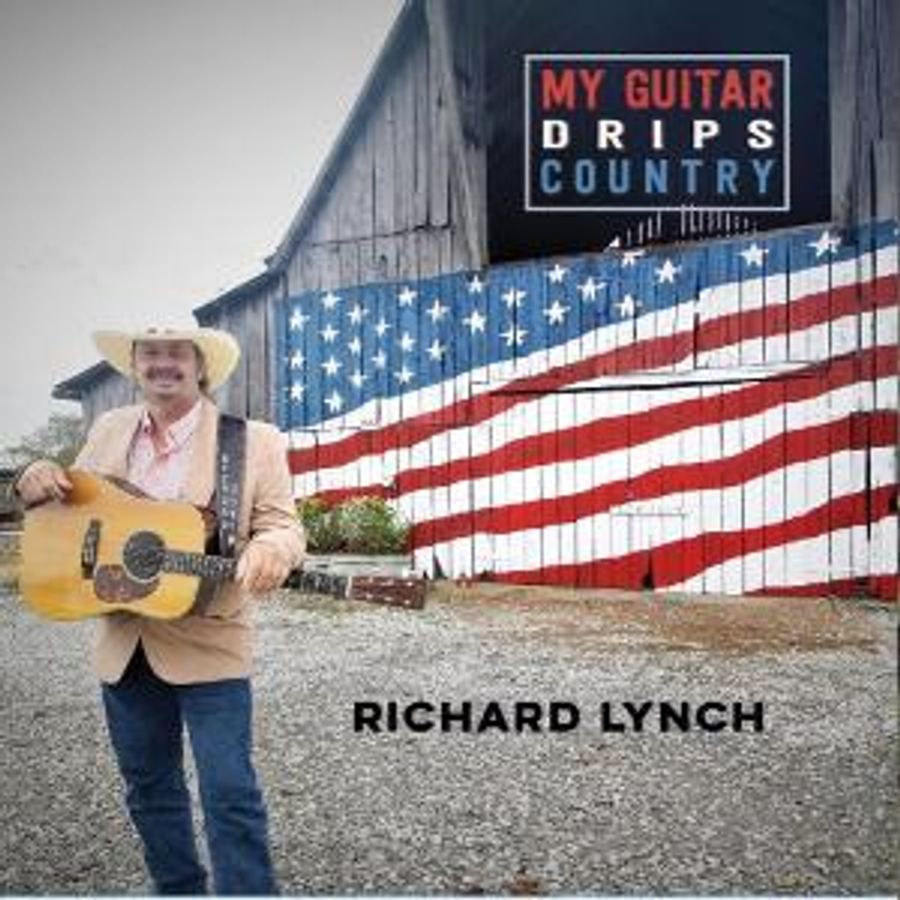 Richard Lynch Returns With New Album Of Country Cuts MY GUITAR DRIPS COUNTRY Image
