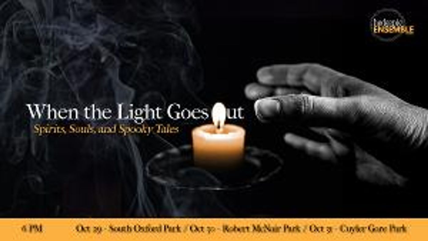 Hedgepig Ensemble Theatre Will Return To Live Performance With WHEN THE LIGHT GOES OUT: SPIRITS, SOULS, AND SPOOKY TALES in Brooklyn Parks  Image