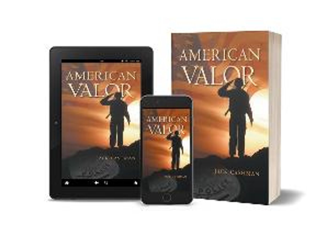 Jack Cashman Releases New Historical Novel AMERICAN VALOR  Image