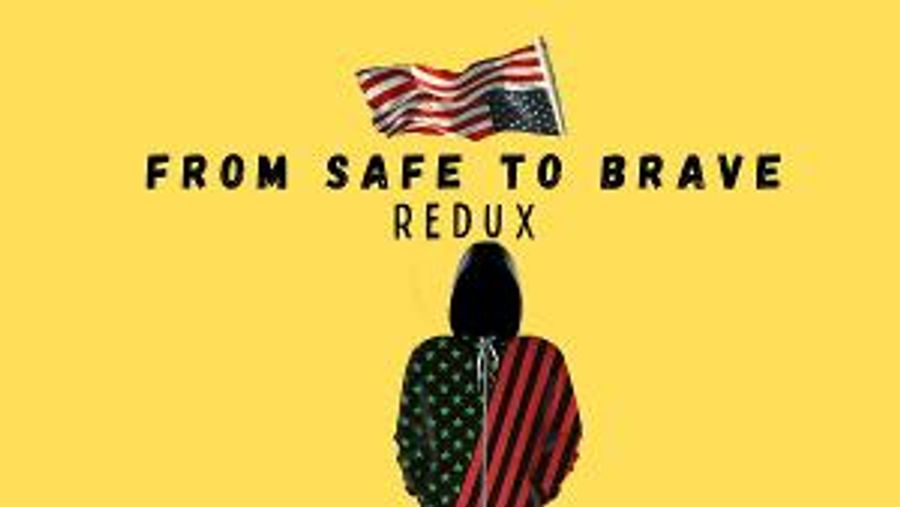 Temple Theaters Digital Presents FROM SAFE TO BRAVE REDUX By Dr. Kimmika Williams-Witherspoon Image
