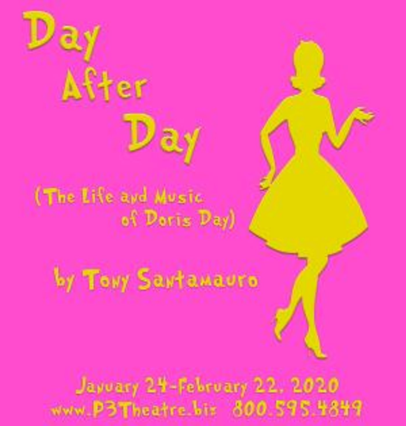 P3 Theatre Company Presents The Western Regional Premiere Of DAY AFTER DAY (the Life And Music Of Doris Day)  Image