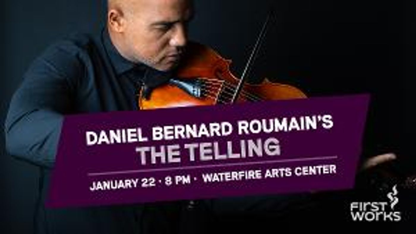 FirstWorks to Present Daniel Bernard Roumain's THE TELLING  Image