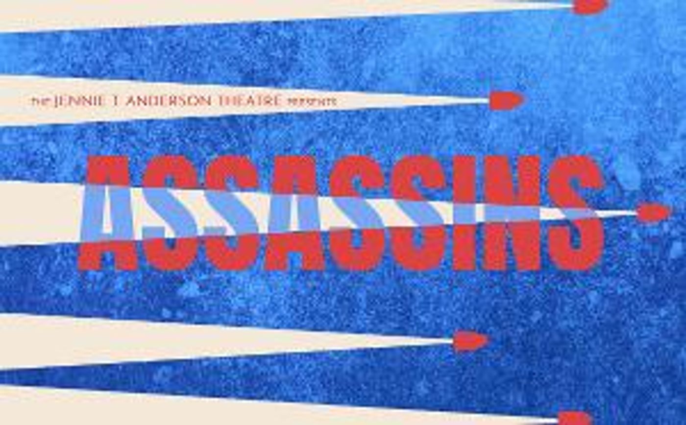 Jennie T. Anderson Theatre Launches Fourth Concert Season With ASSASSINS  Image