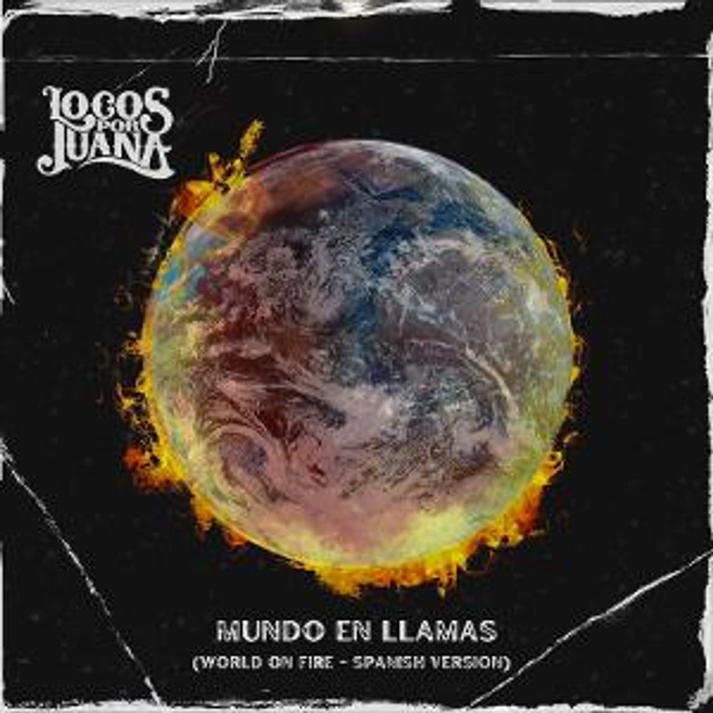 Locos Por Juana Releases 'Mundo En Llamas'  Image