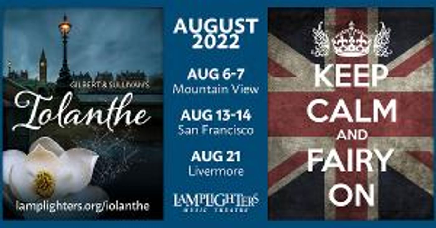 Lamplighters Presents Re-Imagined IOLANTHE  Image