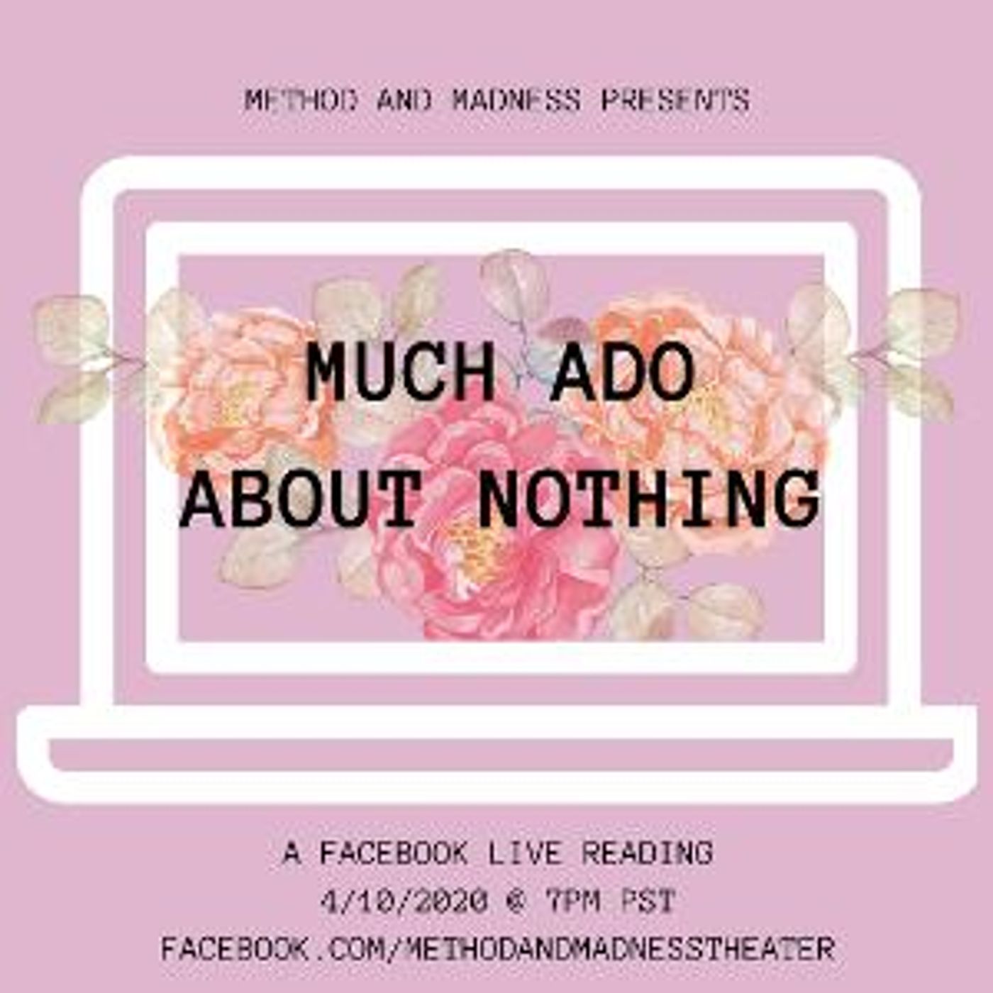 Method and Madness Presents Live Stream of MUCH ADO ABOUT NOTHING  Image