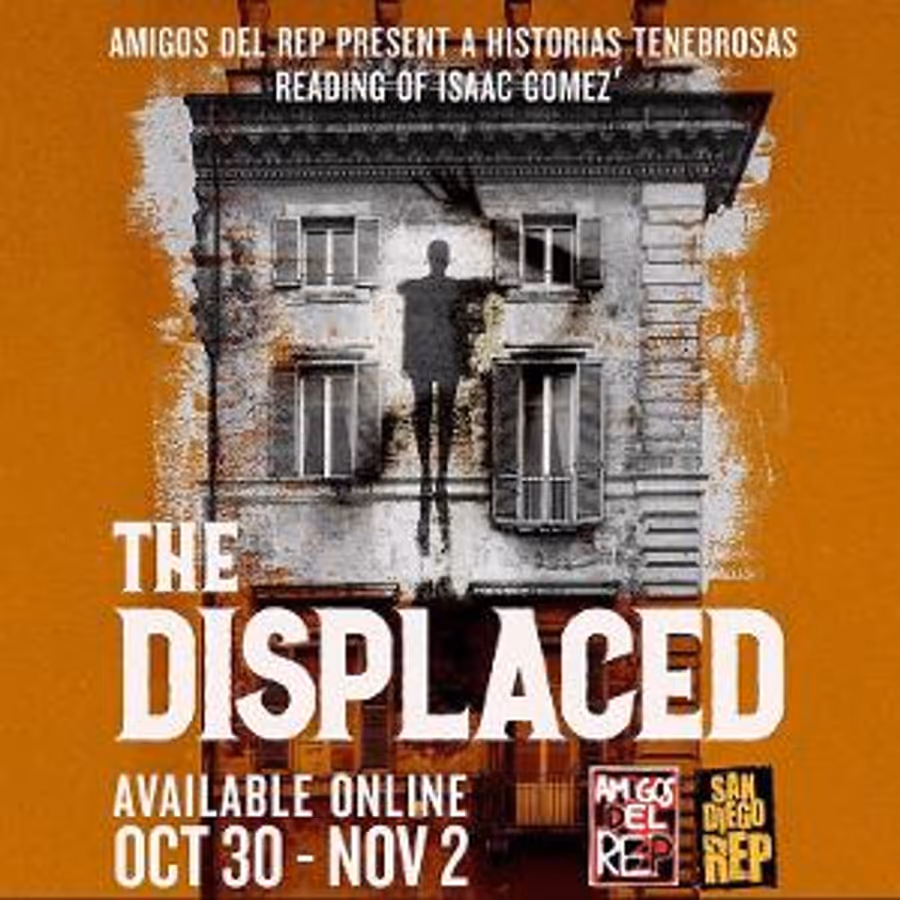 San Diego Rep Celebrates Halloween Y Día De Muertos Weekend With THE DISPLACED Image