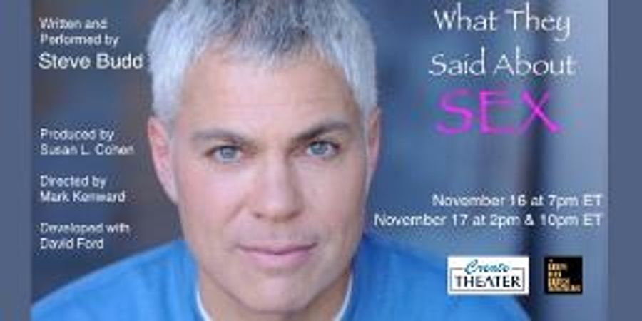 Steve Budd Returns In New Solo Show WHAT THEY SAID ABOUT SEX Image