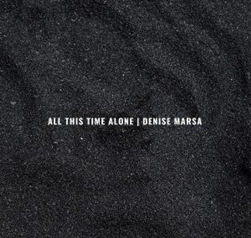 Denise Marsa Releases New Single 'All This Time Alone' Image