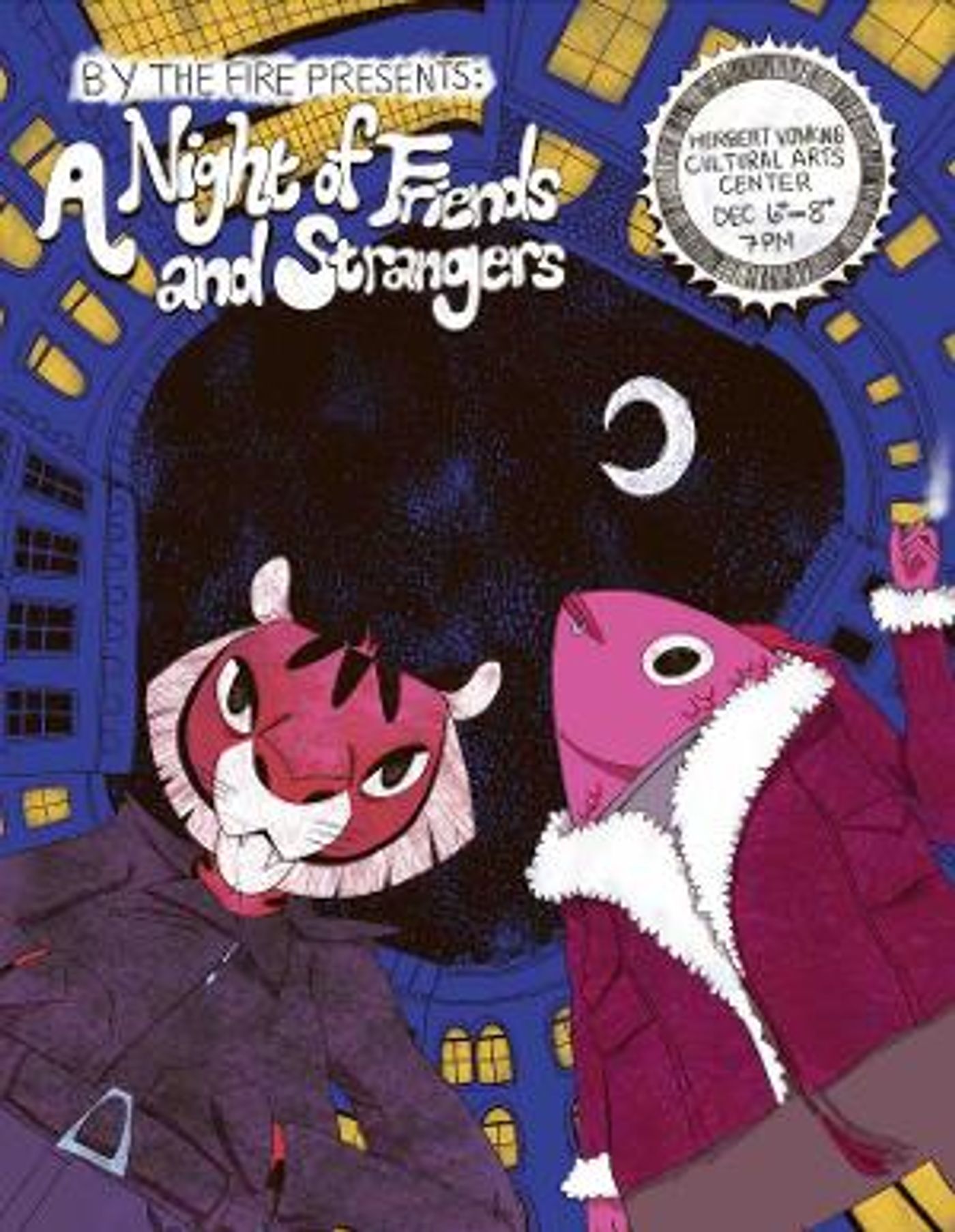 By The Fire Announces Free Debut Production A NIGHT OF FRIENDS & STRANGERS at The Herbert Von King Cultural Arts Center  Image