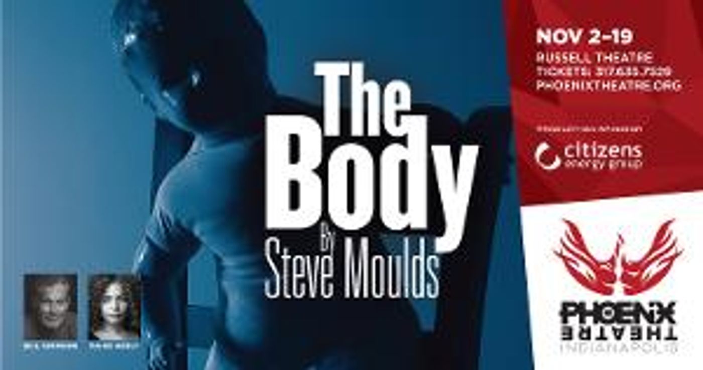 Phoenix Theatre Celebrates 40th Anniversary Season Opener With THE BODY  Image