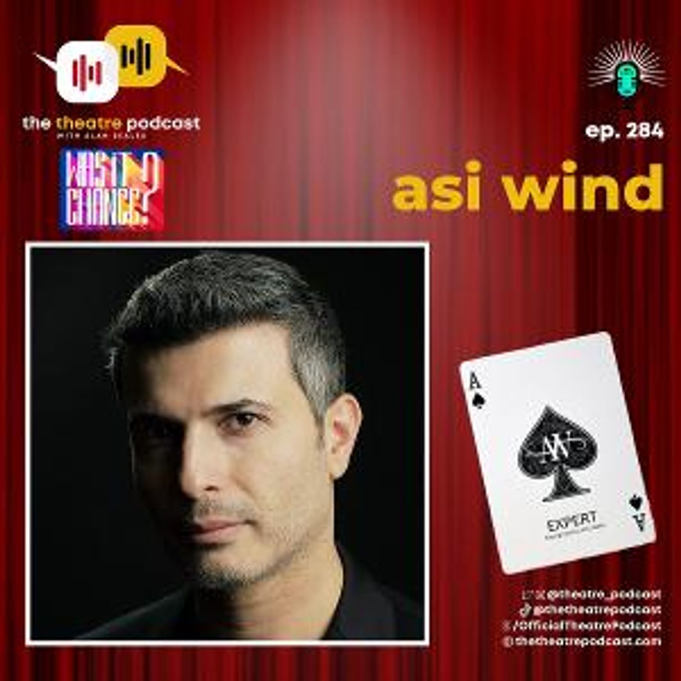 Podcast Exclusive: The Theatre Podcast With Alan Seales: Asi Wind  Image