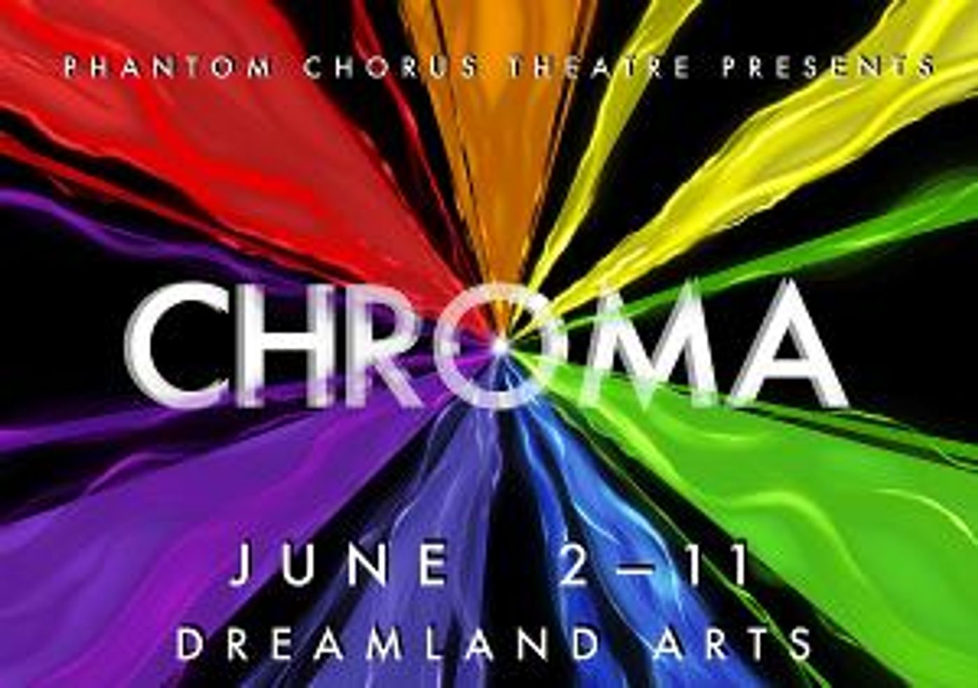 Phantom Chorus Theatre Presents CHROMA At Dreamland Arts In Early June 2023  Image