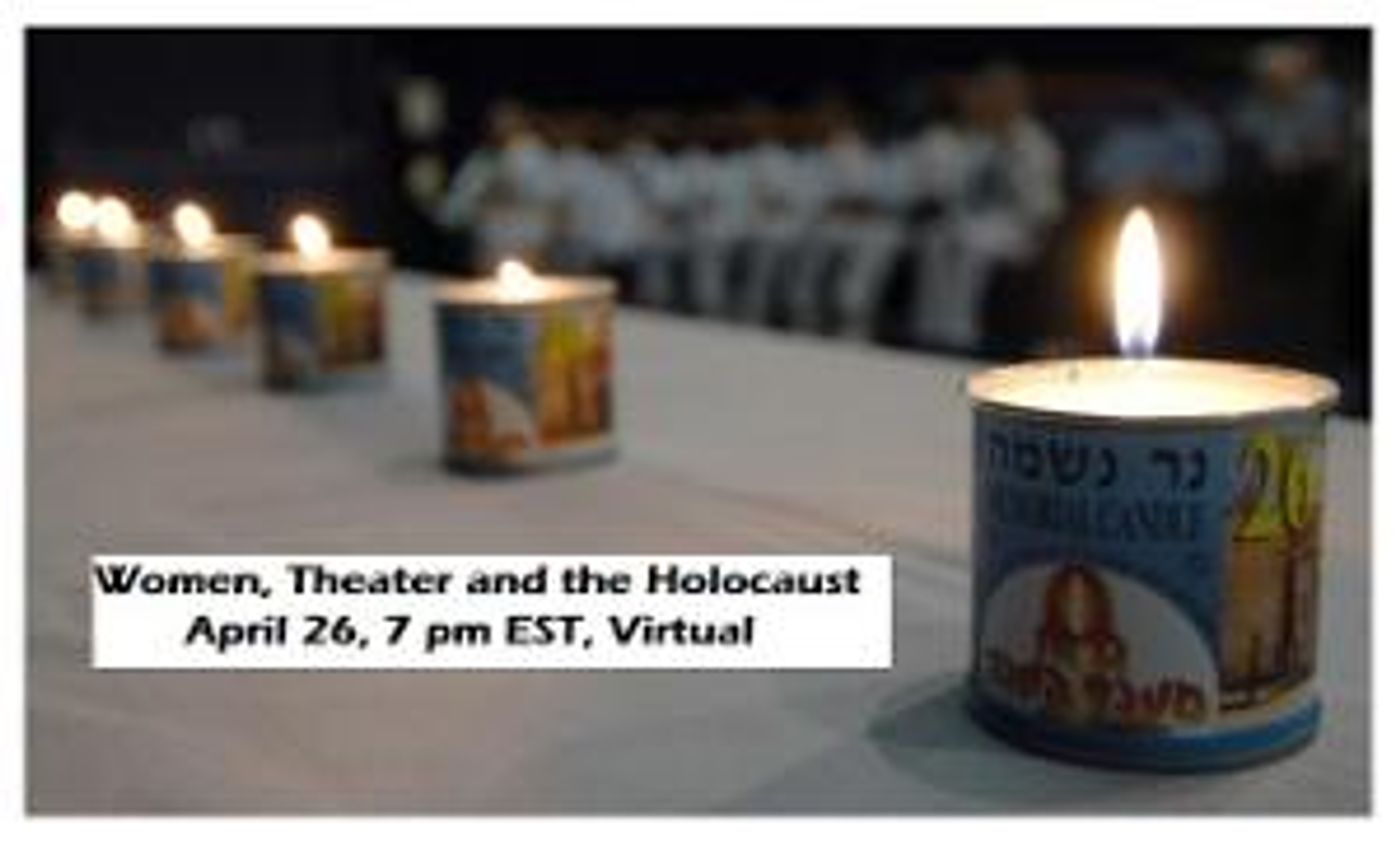 Three Plays to Honor Women For Holocaust Remembrance Day in THEATER, WOMEN AND THE HOLOCAUST  Image