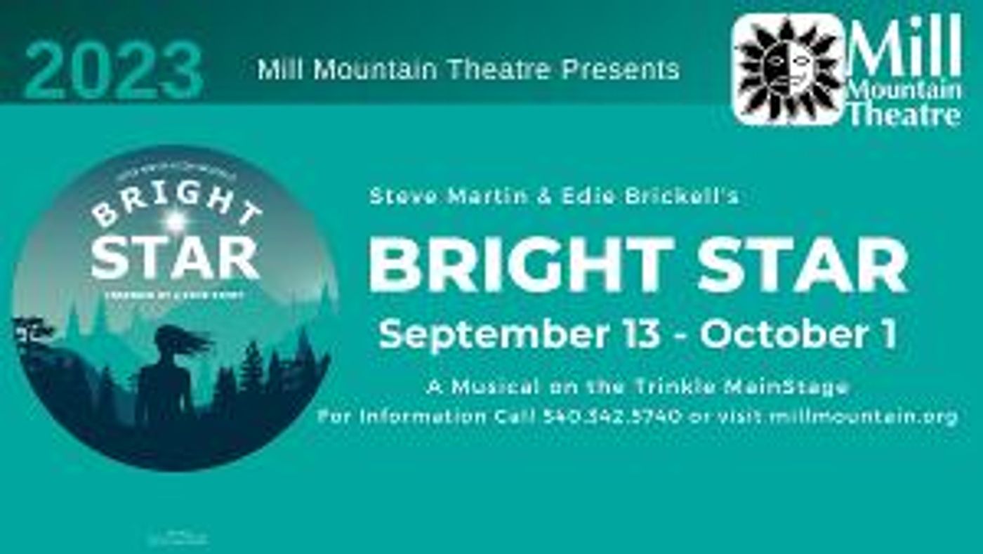 Mill Mountain Theatre To Produce Steve Martin & Edie Brickell's BRIGHT STAR  Image