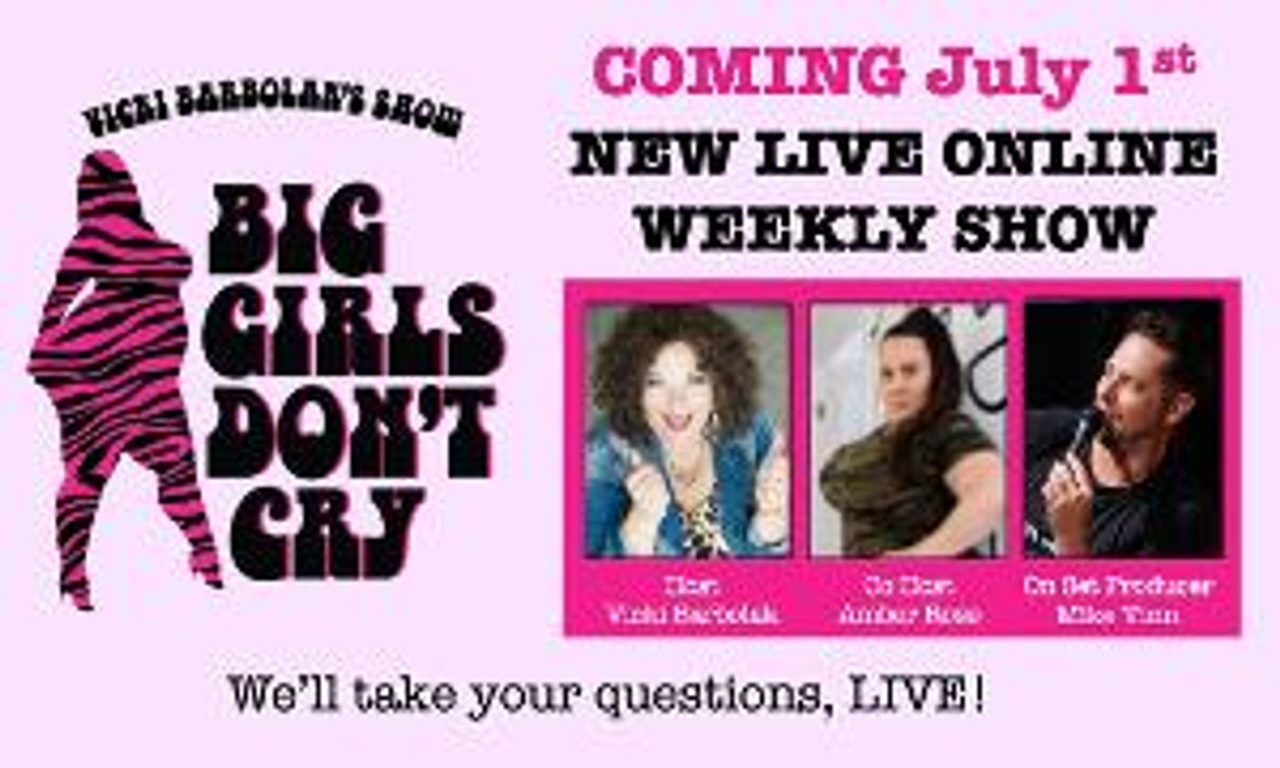 Vicki Barbolak Announces New Show BIG GIRLS DON'T CRY  Image