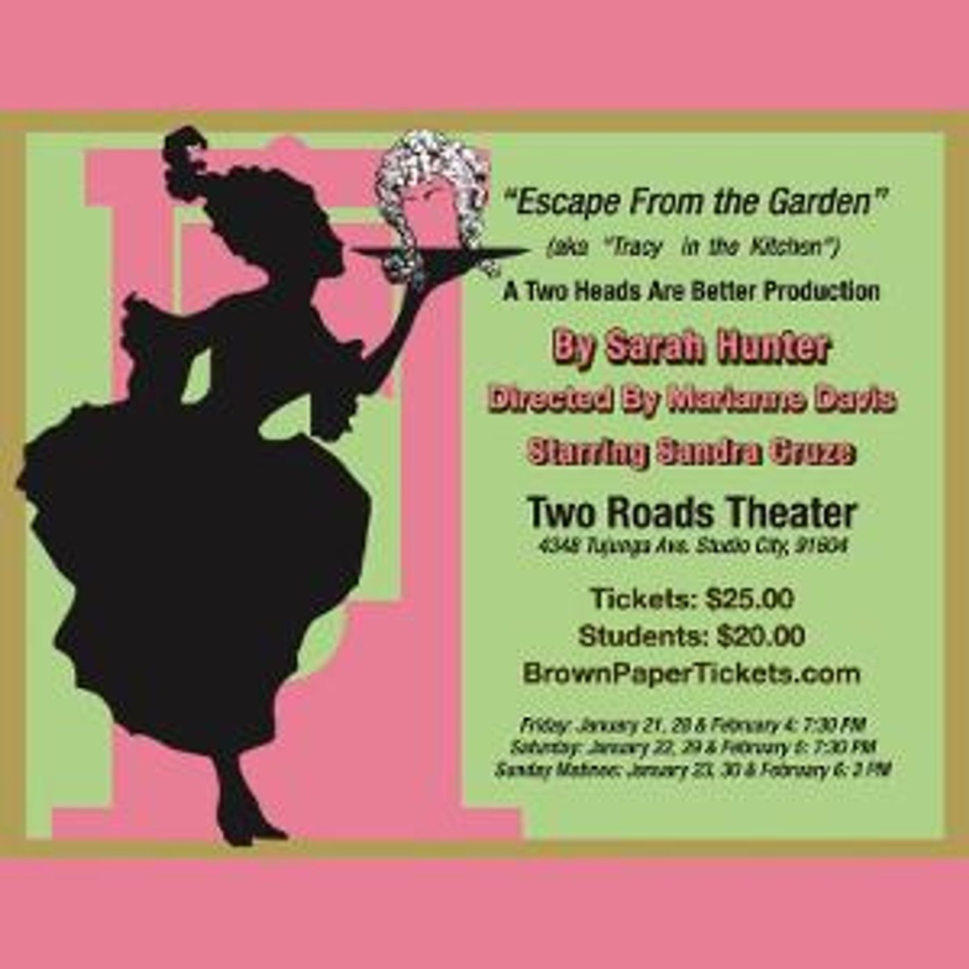 Sarah Hunter's Hilarious New Play ESCAPE FROM THE GARDEN (AKA 