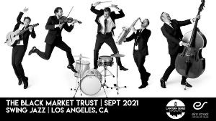 The Black Market Trust to Perform as Part of The Lantern Series in 2021  Image