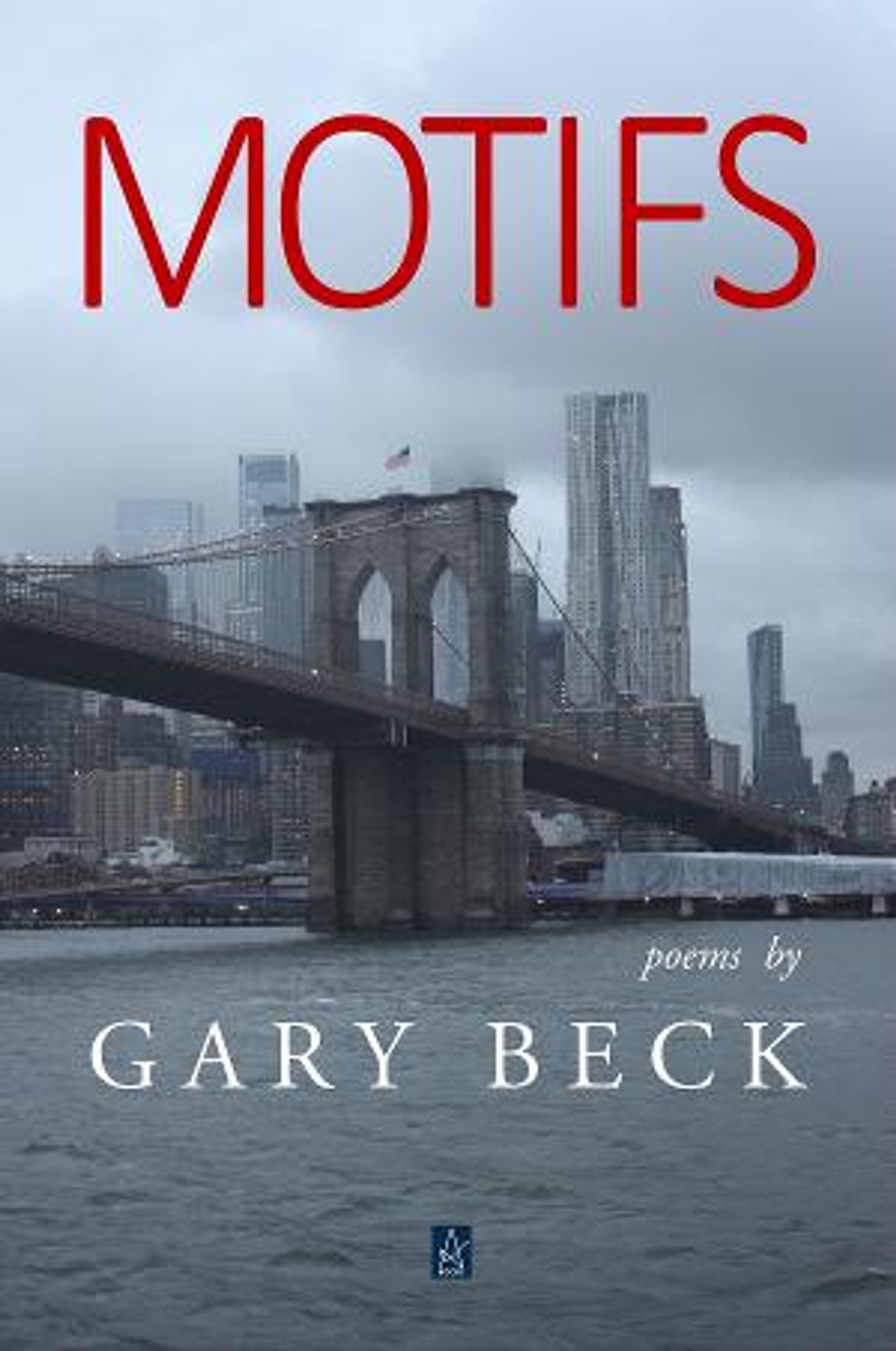 Gary Becks New Poetry Book MOTIFS Released  Image