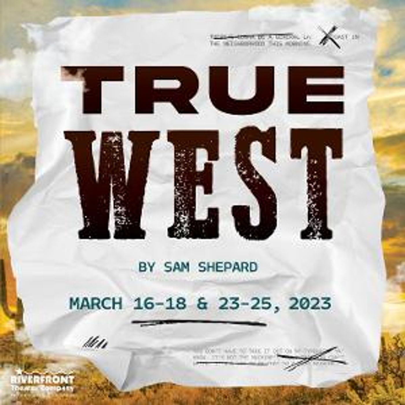 Riverfront Theater Company Will Open 2023 Season With TRUE WEST  Image
