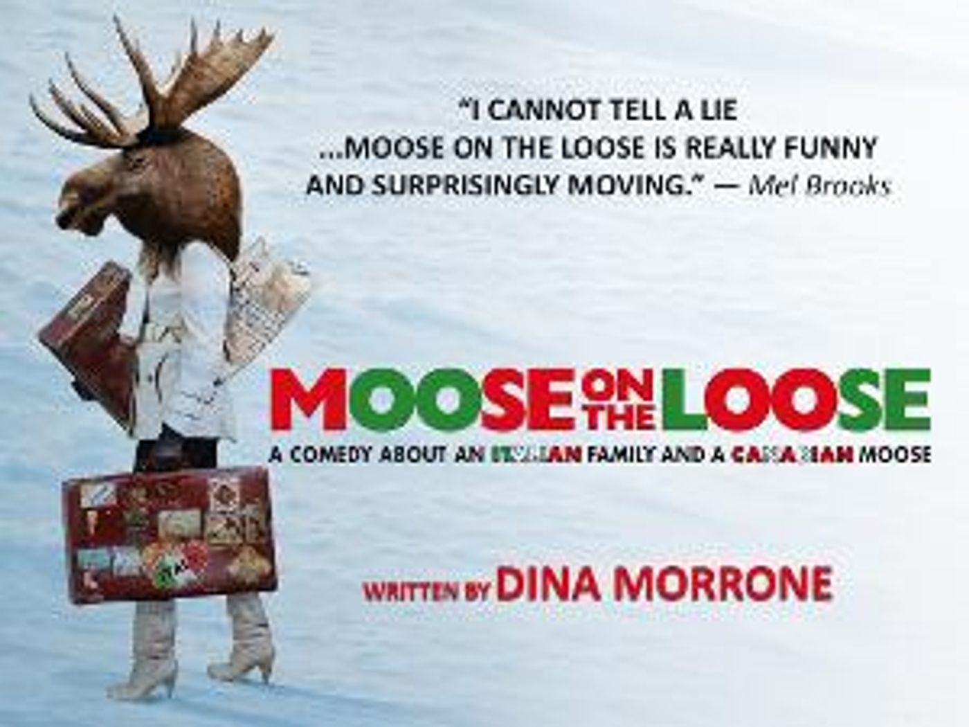 MOOSE ON THE LOOSE Opens April 14 At Theatre West  Image