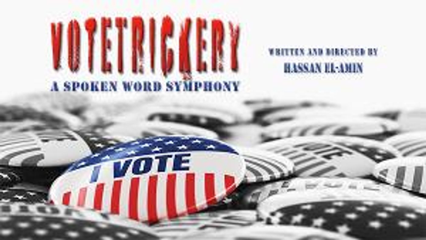 The REP to Present VOTETRICKERY: A SPOKEN WORD SYMPHONY  Image