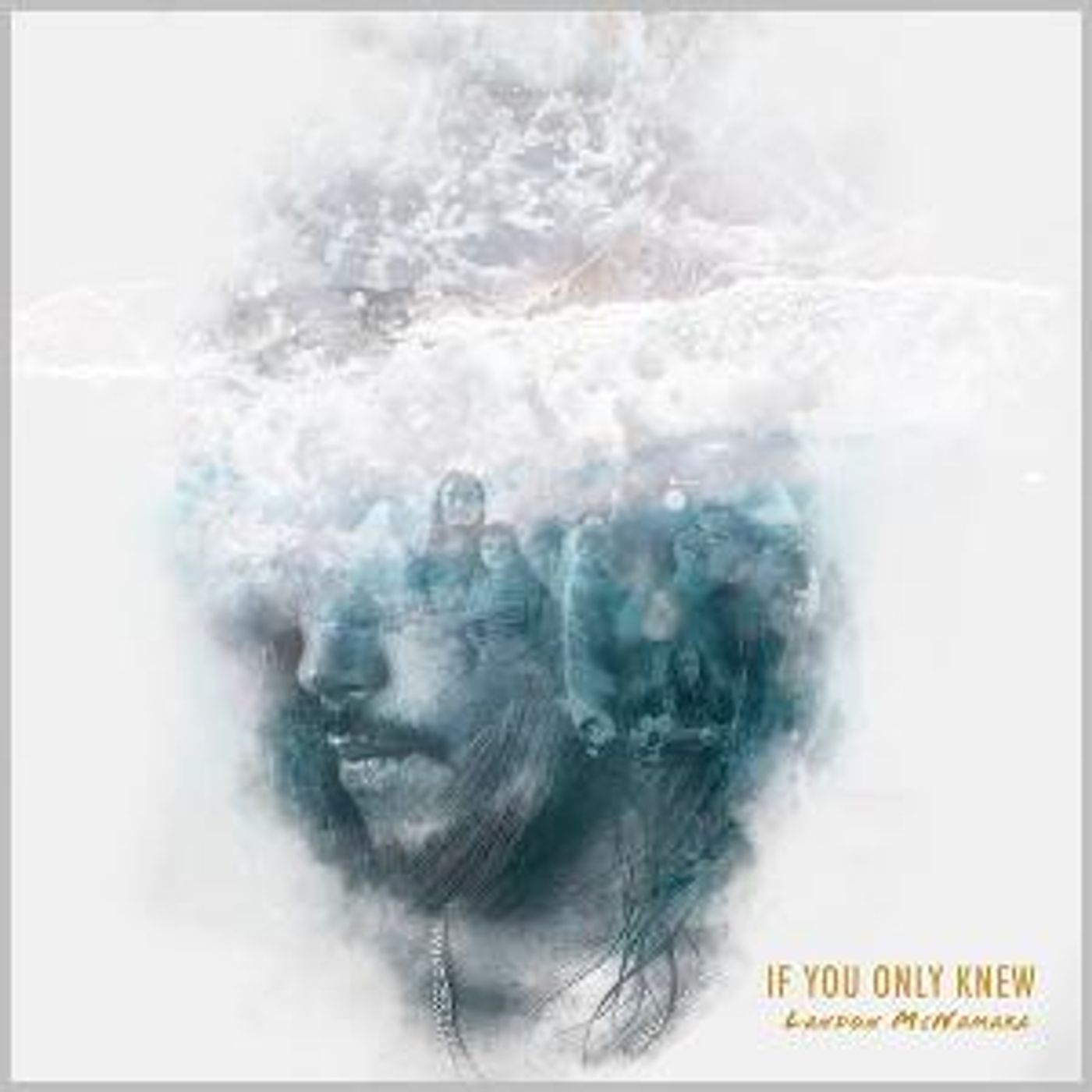 Landon McNamara Releases New Single 'If You Only Knew'  Image