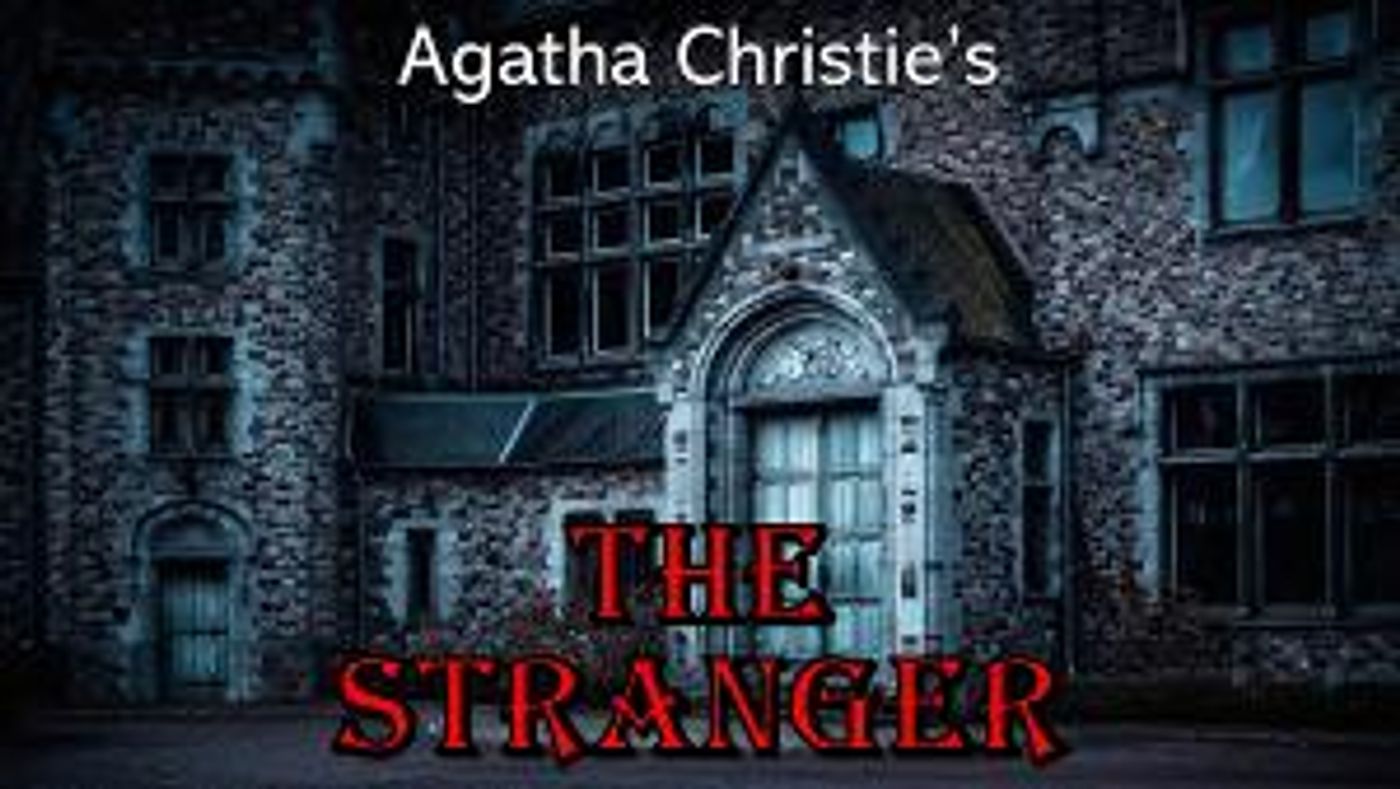 Agatha Christie's THE STRANGER To Open Off-Broadway At The Players Theatre in April  Image