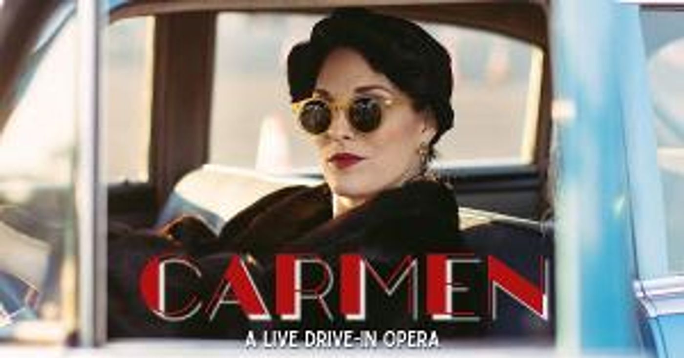 Opera Santa Barbara Announces CARMEN, A Live Drive-In Opera  Image