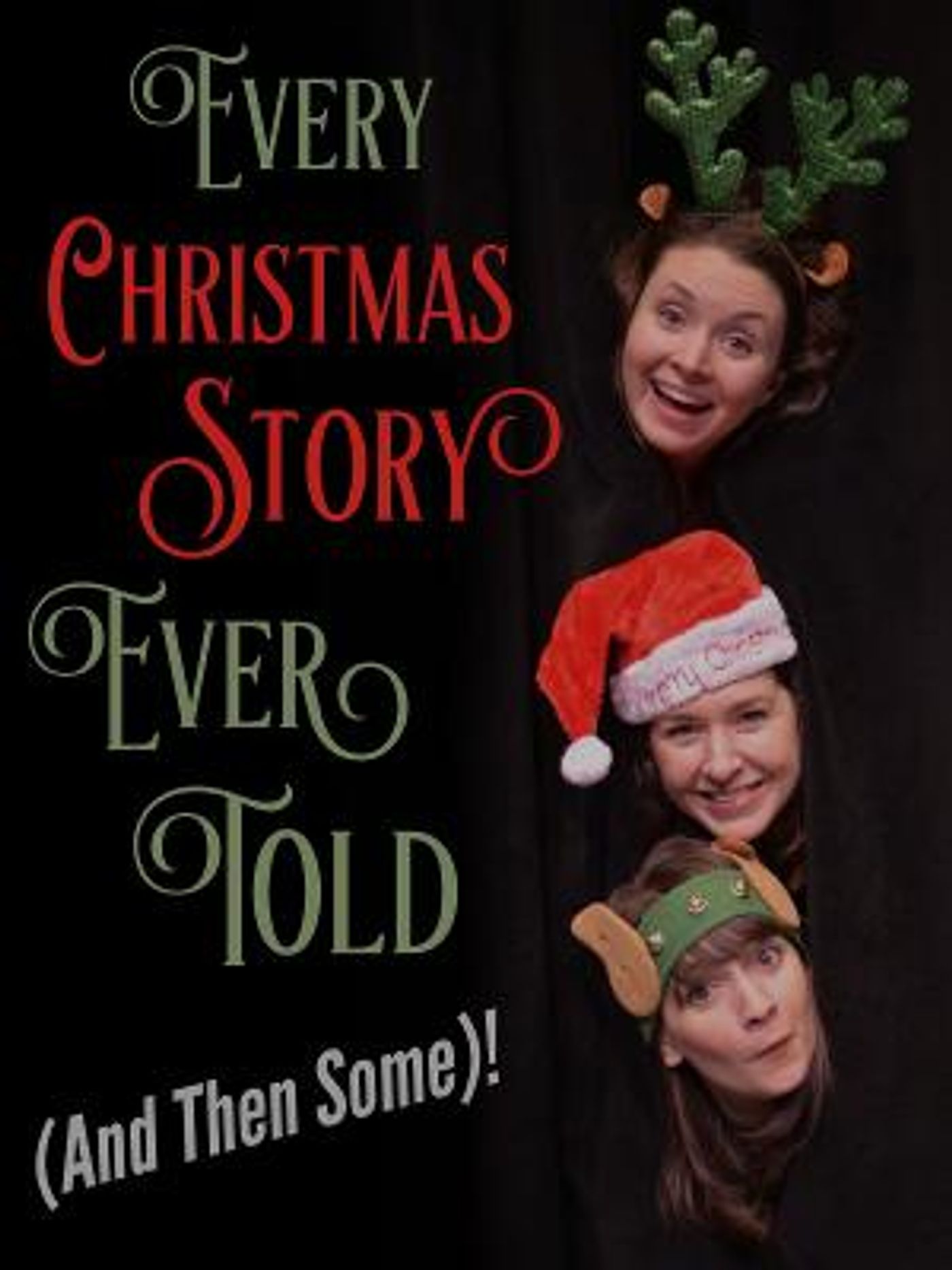 Revelry Theatre Presents EVERY CHRISTMAS STORY EVER TOLD (AND THEN SOME!)  Image