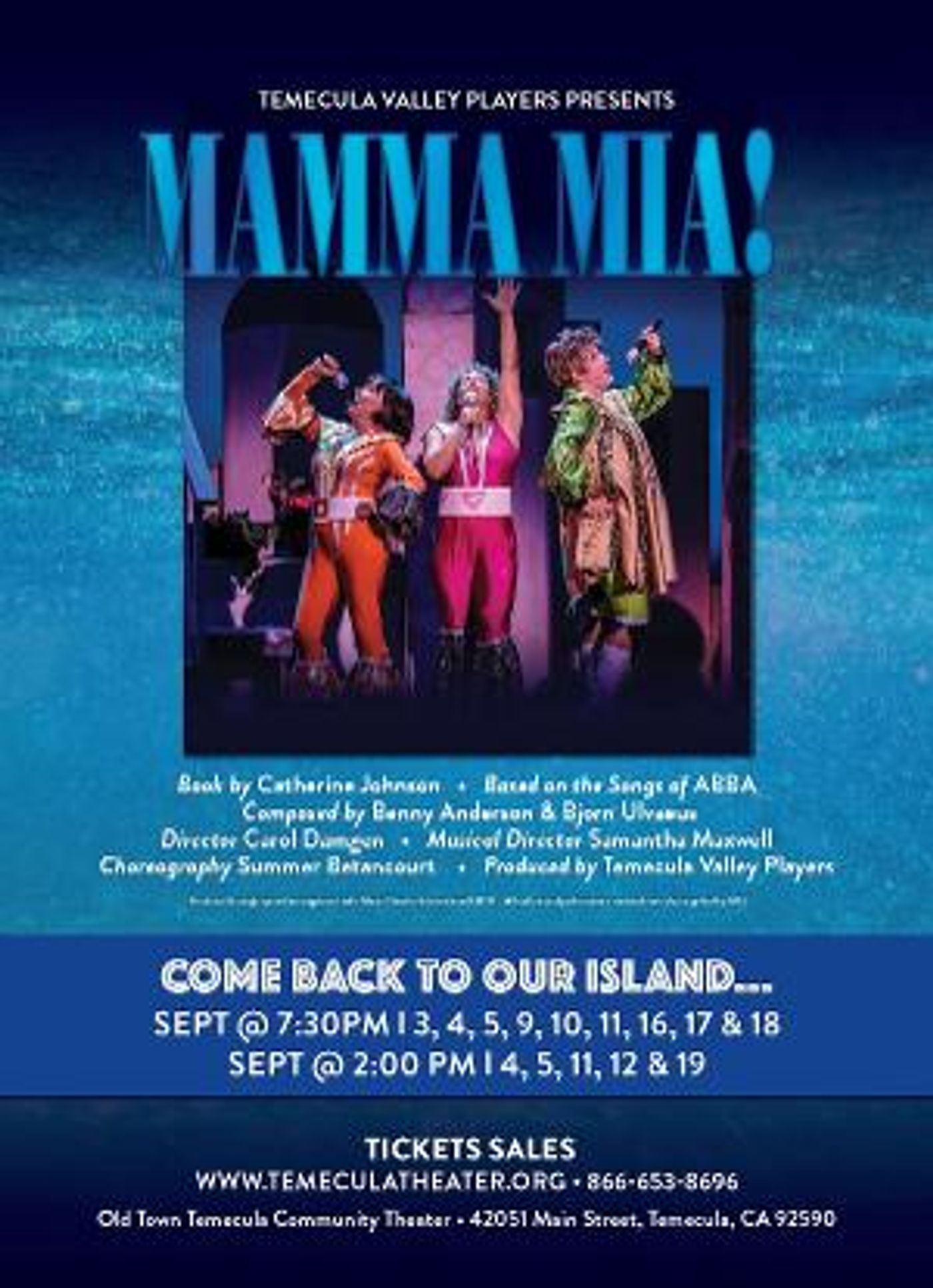 Here We Go Again! MAMMA MIA! Returns To Old Town Temecula  Image
