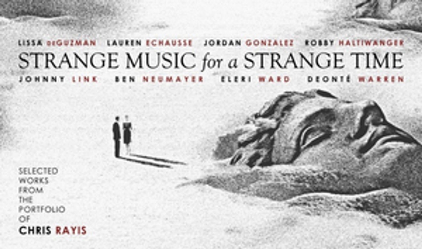 Chris Rayis' STRANGE MUSIC FOR A STRANGE TIME to perform at 244 Studios!  Image