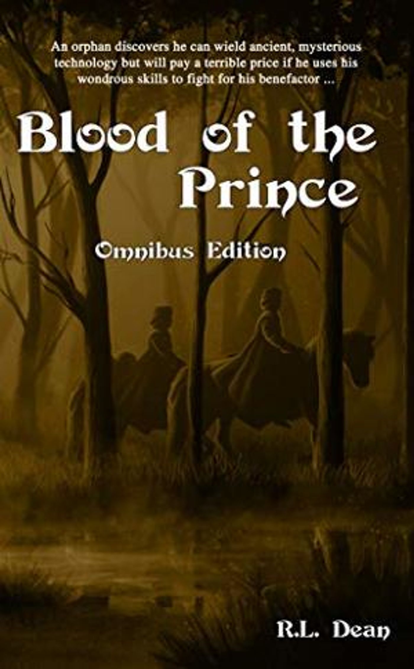 R.L. Dean Releases New Sci-fi Fantasy Collection BLOOD OF THE PRINCE: OMNIBUS  Image