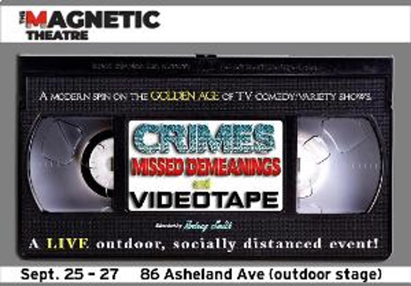 The Magnetic Theatre Presents Crimes, Missed Demeanings, And Videotape  Image
