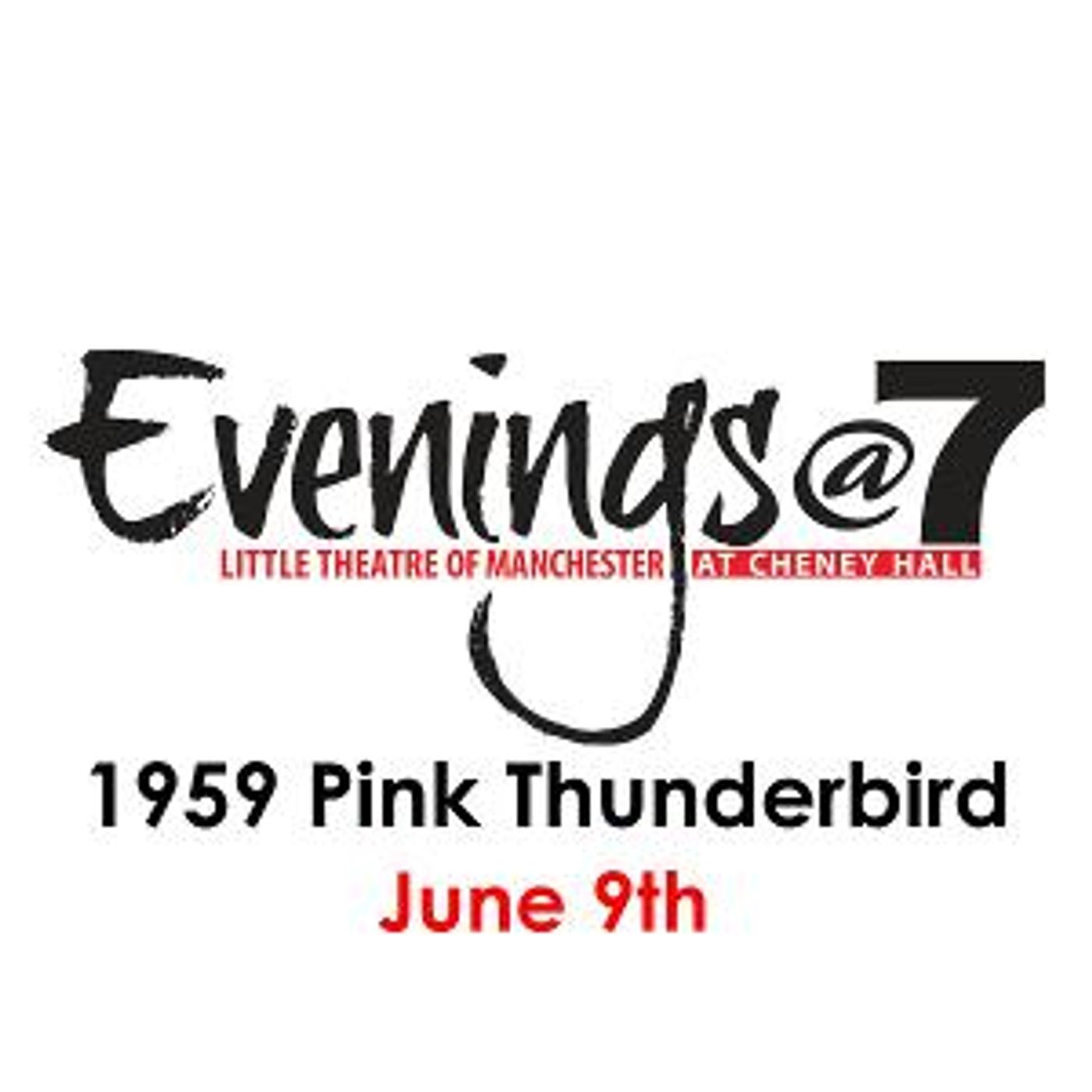Evenings@7 Presents 1959 PINK THUNDERBIRD  Image