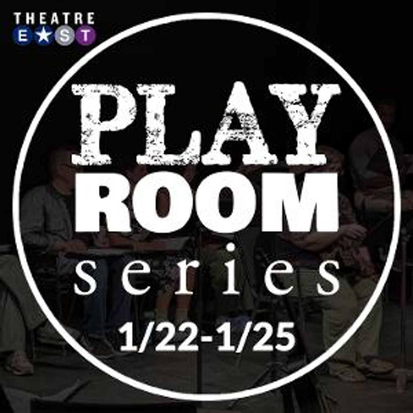 Theatre East to Present PLAY ROOM SERIES Starting Next Week  Image