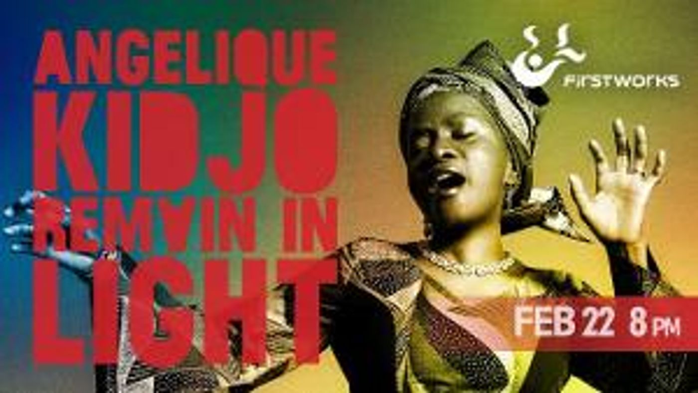 FirstWorks Will Welcome Global Superstar Angélique Kidjo  Image